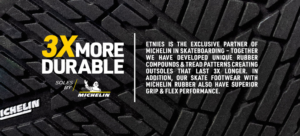 SOLES BY MICHELIN | 3X MORE DURABLE